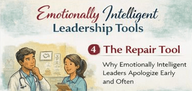 Emotionally Intelligent Leadership Tool #4: The Repair Tool